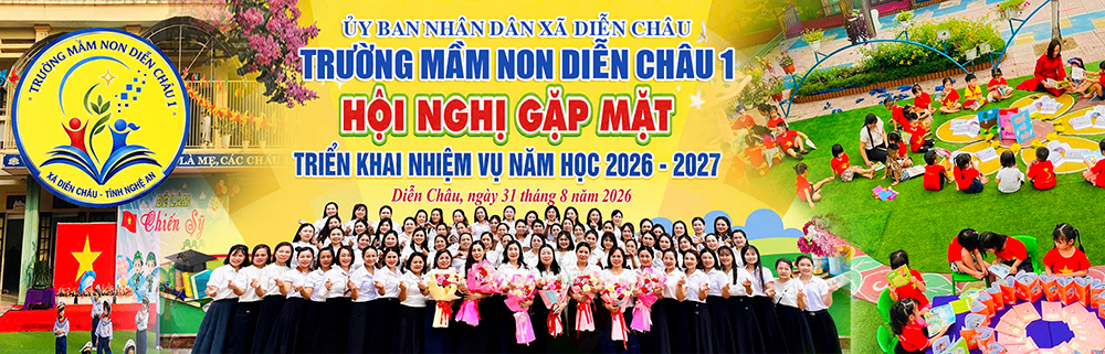 Trường Mầm non Diễn Châu 1 - Tỉnh Nghệ An